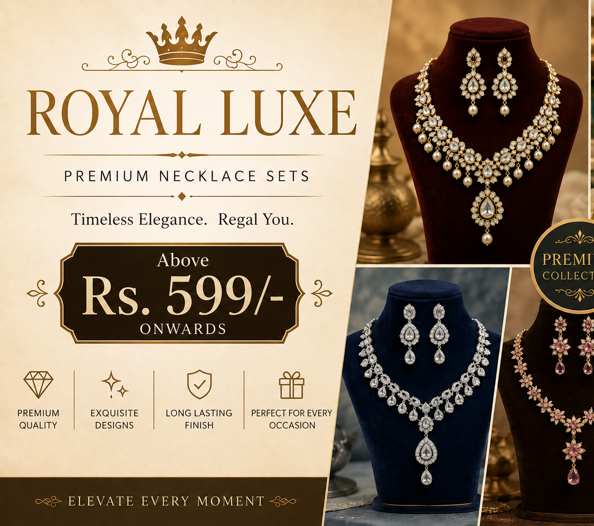 Royal Luxe Collection:  ₹600 Above  (premium festive & wedding collections)